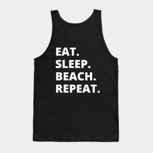 Eat Sleep Beach Repeat Tank Top